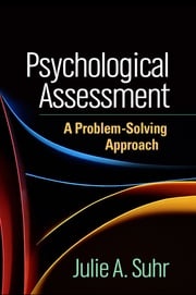 Psychological Assessment Julie A. Suhr, PhD