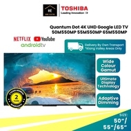 Toshiba 50 / 55 / 65 Inch Quantum Dot 4K UHD Google LED TV QLED Television 电视 50M550MP 55M550MP 65M550MP
