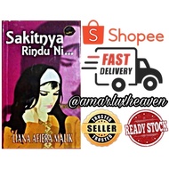 Novel Sakitnya Rindu Ni, Liana Afiera Malik (Ready Stock)