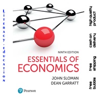 ESSENTIALS OF ECONOMICS NINTH EDITION JOHN SLOMAN, DEAN GARRATT