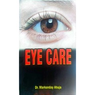 Eye Care By Dr. Markanday Ahuja A3