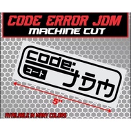 code error jdm logo sticker machine cut diecut sticker