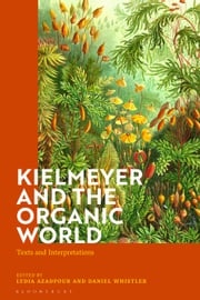Kielmeyer and the Organic World Dr Lydia Azadpour