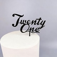Twenty One Cake Topper,Cake Topper, Black Acrylic 21st Birthday Cake Decoration, Party Photo Props