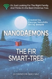 Nanodaemons: The Fir Smart-Tree George Saoulidis
