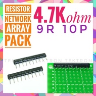 Resistor 4.7Kohm 9R 10Pin R network array pack SIP 4K7 4.7K ohm