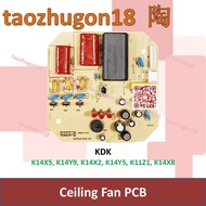KDK Ceiling Fan PCB Power Board Kipas Siling K14X5 K14Y9 K14X2 K14Y5 K11Z1 K14X8
