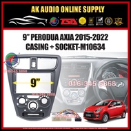 Perodua Axia 2015 -2020 ( Dark Black ) Android player 9 inch Casing + Socket - M10634+A12718