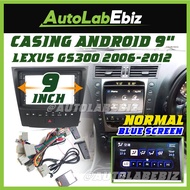 Lexus GS300 2006 2007 2008 2009 2010 2011 2012 Android Player Casing 9" inch with Power Socket CANBU