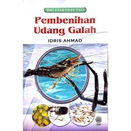 PEMBENIHAN UDANG GALAH OLEH IDRIS AHMAD [RAK 47]