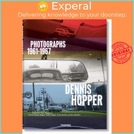 Dennis Hopper. Photographs 1961–1967 by Dennis Hopper (hardcover)