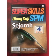 SUPERSKILLS ULANGKAJI SPM SEJARAH TINGKATAN 4 KSSM