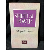 SPIRITUAL POWER BY: DWIGHT L. MOODY
