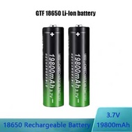 GTF 18650 Li-Ion battery 19800mah rechargeable battery 3.7V
