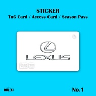 Lexus TnG Card STICKER NFC STICKER Waterproof Thick Hard Material Lexus Touch n Go Card STICKER