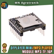 DFPLAYER DF PLAYER MINI MP3 PLAYER MODULE FOR ARDUINO MP3-TF-16P