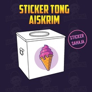 Sticker Tong Aiskrim Petak / Sticker For Stainless Steel Ice Cream Container