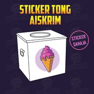 Sticker Tong Aiskrim Petak / Sticker For Stainless Steel Ice Cream Container