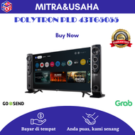 LED TV POLYTRON PLD 43TG5055 + Speaker Tower Digital Smart Android (43 Inch) - BERGARANSI RESMI