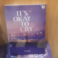 Buku It's Its Okay To Cry By TWOEGO
