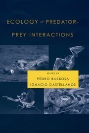 Ecology of Predator-Prey Interactions Pedro Barbosa