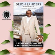 Elevate and Dominate: 21 Ways to Win On and Off the Field By Deion Sanders