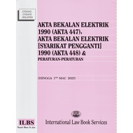 AKTA BEKALAN ELEKTRIK 1990 [AKTA 447 ] & [AKTA 448] -    ILBS PUB  -[ EDISI  MAC/2023]
