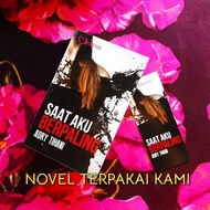 NOVEL SAAT AKU BERPALING - ADRY TIHANI | KASEH ARIES | NOVEL TERPAKAI | NOVEL PRELOVED | USED NOVEL