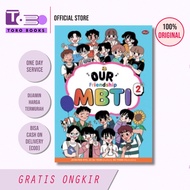 OUR MBTI 02 - FRIENDSHIP