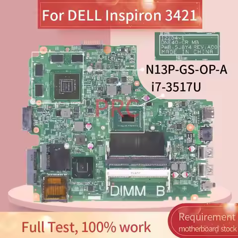 Tested For DELL Inspiron 3421 i7-3517U Laptop motherboard 12204-1 SR0N6 N13P-GS-OP-A2 0PN2G1 0PFPW6 
