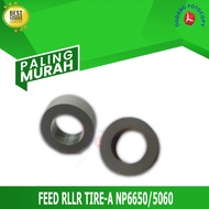 FEED RLLR TIRE-A NP6650/5060 - FF9-0581-030 KL