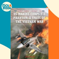 US Marine Corps F-4 Phantom II Units of the Vietnam War by Peter E. Davies (UK edition, paperback)