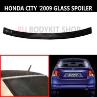 HONDA CITY '2009 GLASS SPOILER( PU )