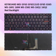 MSI GF63 GF65 GS65 GS65VR MS-16R1 MS-16R4 MS-1582 MS-16Q1 MS-16Q2 RED BACKLIGHT KEYBOARD