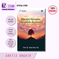 Knitting Hope, Managing Threat - Prof. Dr. Irfan Idris, Ma