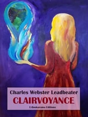 Clairvoyance Charles Webster Leadbeater