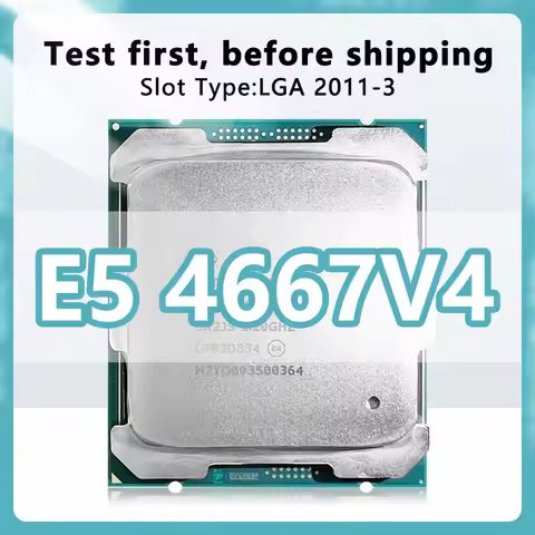 Xeon E5-4667V4 CPU 14nm 18 Cores 36 Threads 2.2GHz 45MB 135W processor LGA2011-3 for X99 server moth