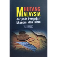 HUTANG MALAYSIA DARIPADA PERSPEKTIF EKONOMI DAN ISLAM