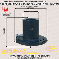 11/2 INC 38MM TIRUS SHAFT JOIN MWS ASLI BAJA DAN SENYAWA SAMBUNGAN KONEKTOR AS MESIN KE KAPAL JOIN P