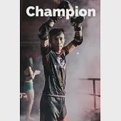 Champion: Boxing Training Journal - Notebook for fighter 6 x 9 inches 120 pages - Ideal gift for boxing lover or fighter