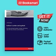 Scribner's Lumber and Log Book: For ship and boat builders, lumber merchants, saw-m - 9783337413583