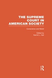 Conscience and Belief: The Supreme Court and Religion Kermit L. Hall