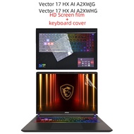 Suitable for 17.3 Inch MSI Vector 17 HX AI A2XWJG A2XWHG (2025) Laptop Computer Screen Protection Fi