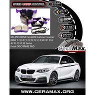 Ceramax Carbon MG-PN32005 BMW 1 F20 F21 2 F22 F23 3 F30 F31 F34 4 F32 F33 F36 Series FRONT BRAKE PAD