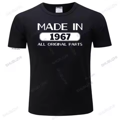 55th Birthday Gift - Made In 1967 All Original Parts T-Shirt Funny Present Casual cool Short Sleeve 