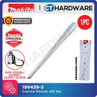 Makita 199439-3 Crevice Nozzle 415 Set For VC008 / VC009 / CL001 / CL002  [ ORIGINAL ACCESSORIES ]