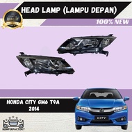 Honda City GM6 T9A 2014 Head Lamp Lampu Besar Depan 100% New High Quality