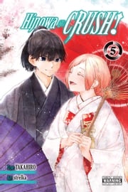 Hinowa ga CRUSH!, Vol. 5 Takahiro