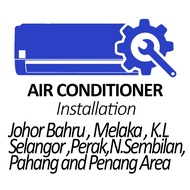 Professional Air Conditioner Installation Services for 1HP / 1.5HP /2HP / 2.5HP Air Conditioner Inve