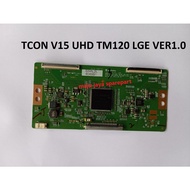 Tcon Ticon Tikon T CON board logic led tv panel board LG 49Uf850T - 49Uf850T - 49uf 850T TCON V15 UHD TM120 LGE VER1.0